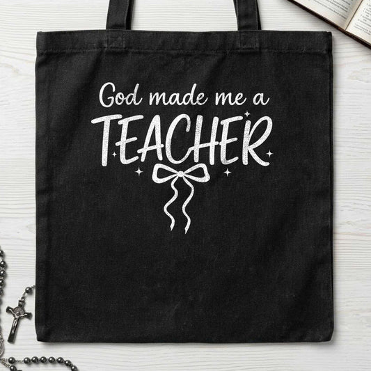 God Made Me A Teacher 01
