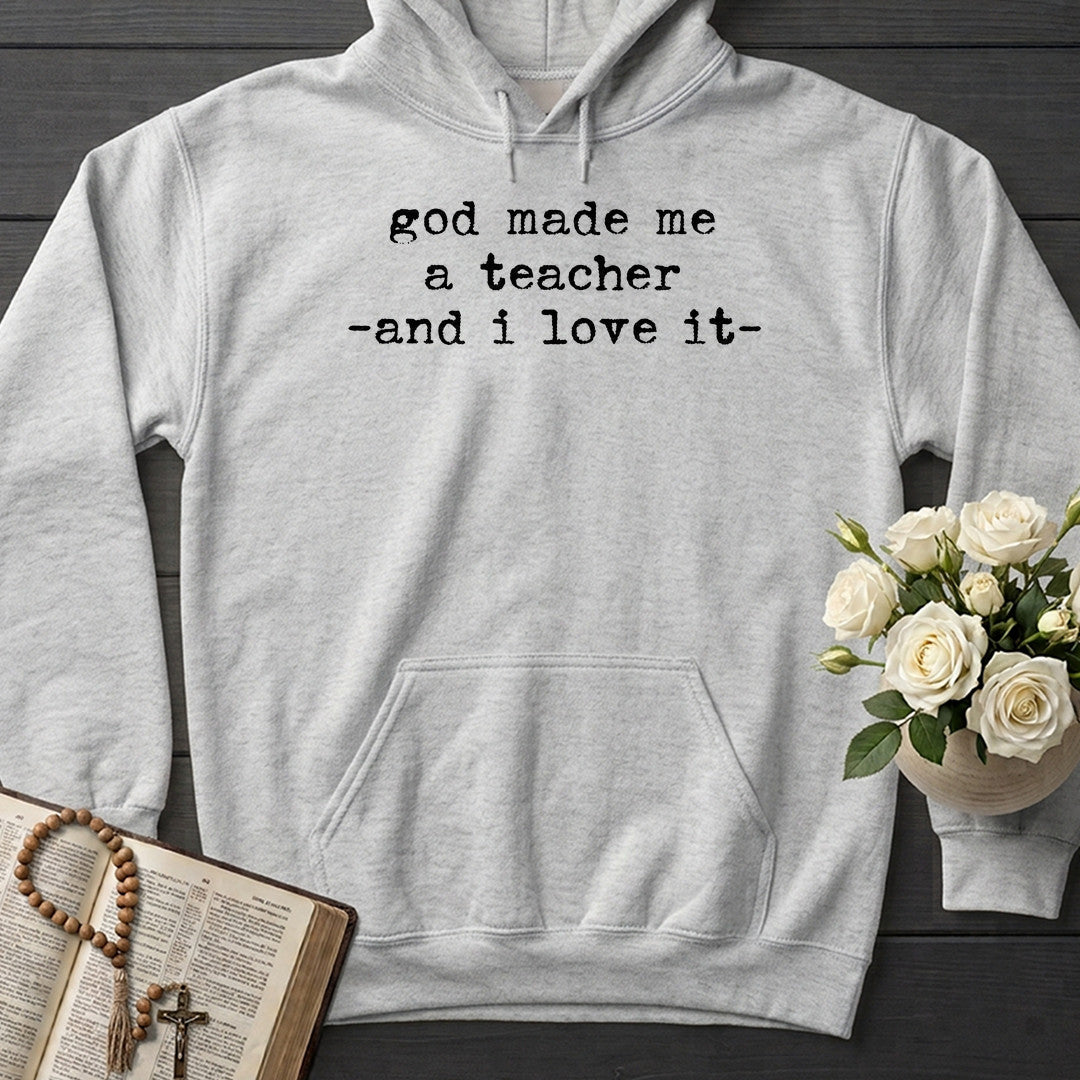 God Made Me A Teacher And I Love It 01