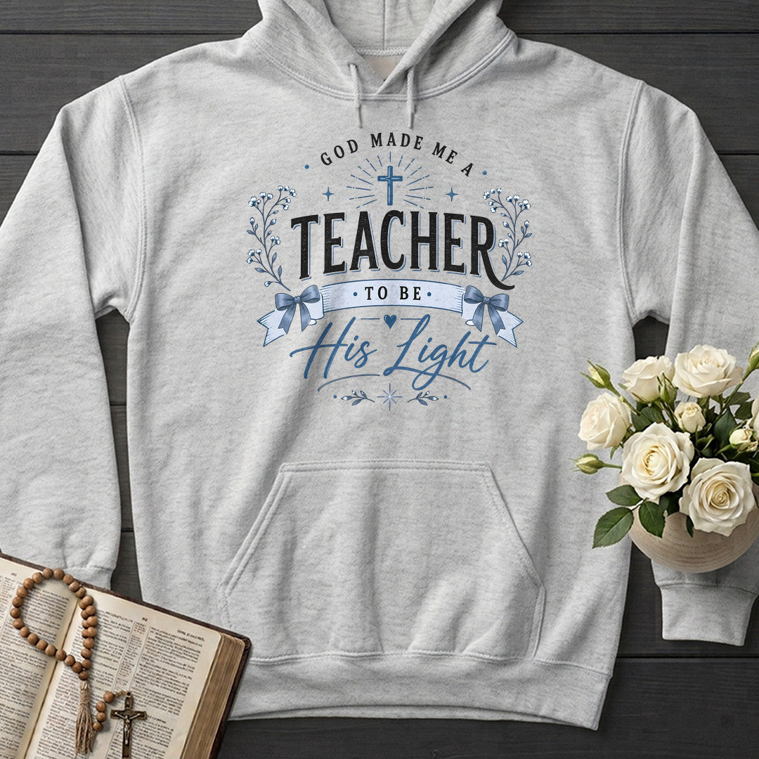 God Made Me A Teacher To Be His Light 01