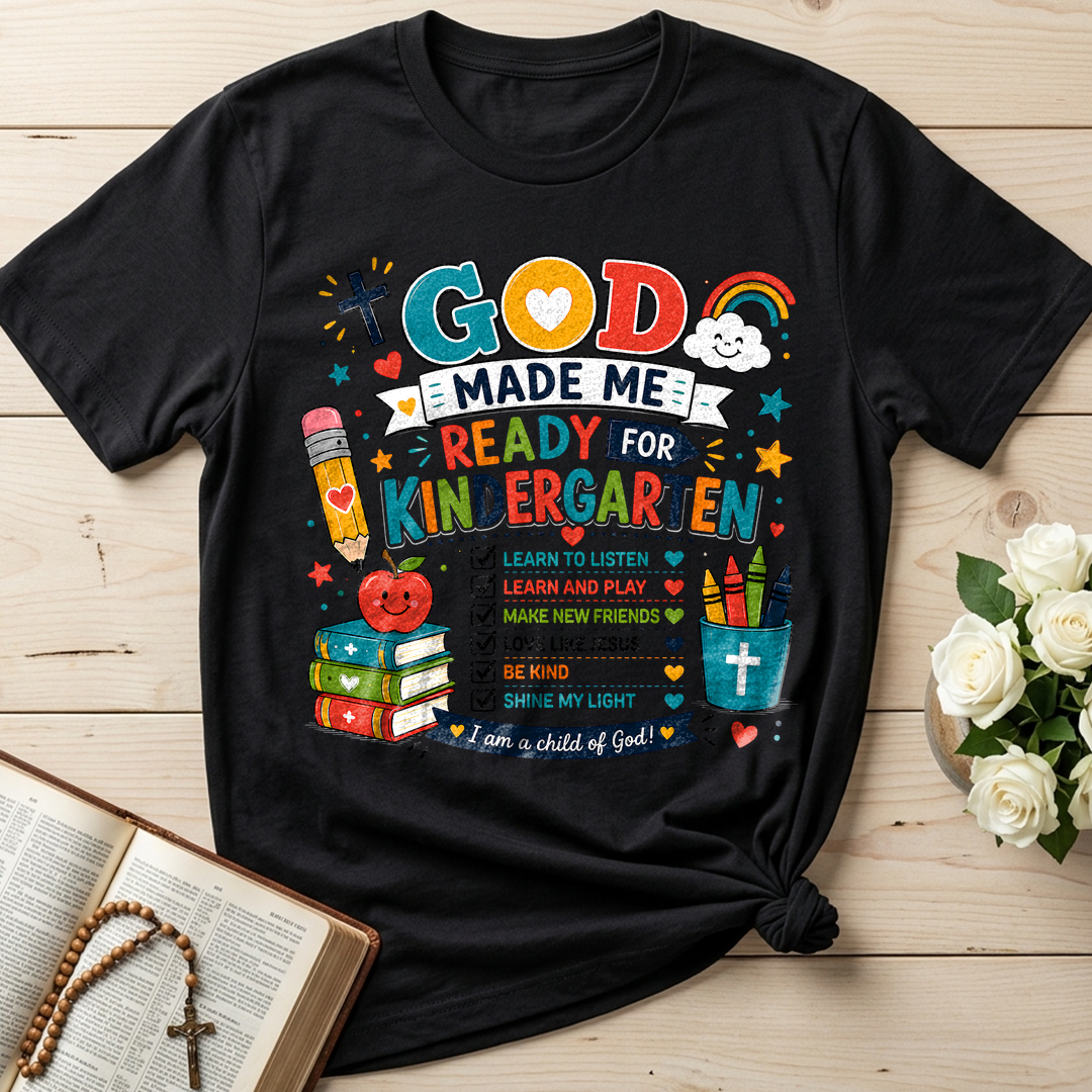 God Made Me Ready For Kindergarten 01
