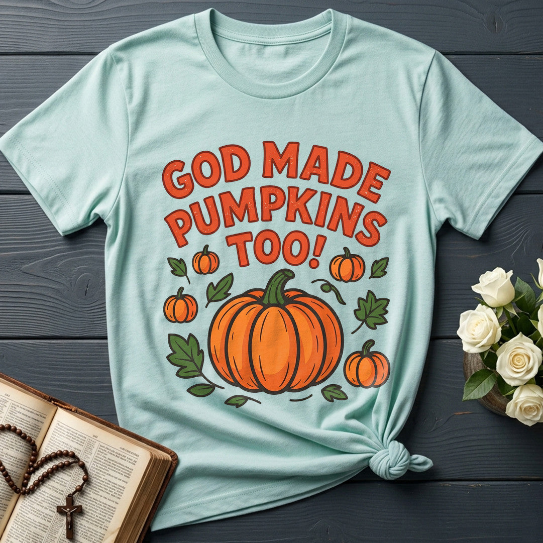God Made Pumpkins Too 01