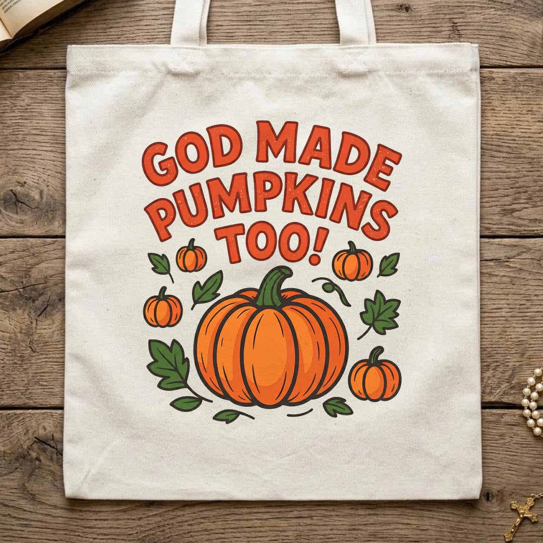 God Made Pumpkins Too 01