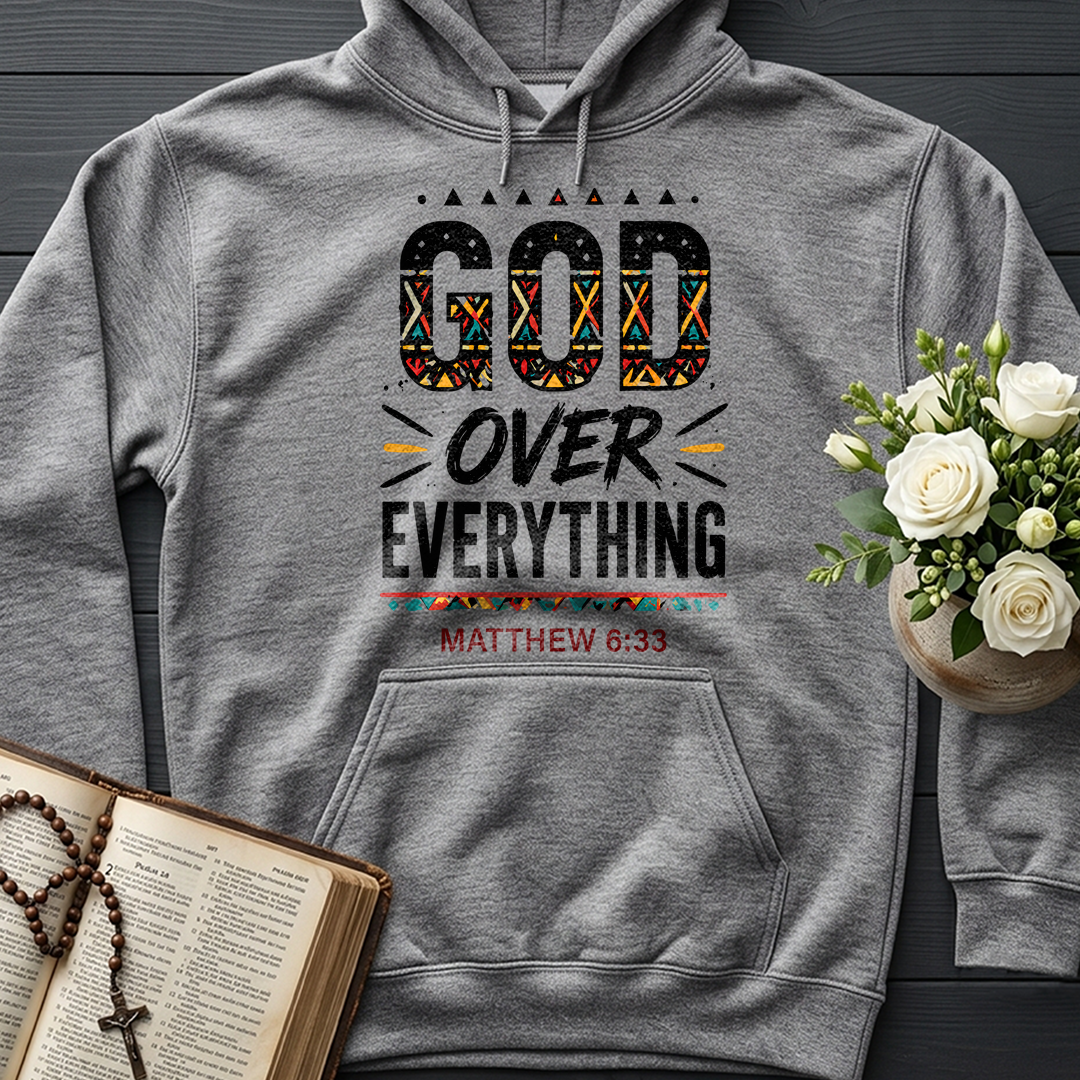 God Over Everything Matthew 6.33 01
