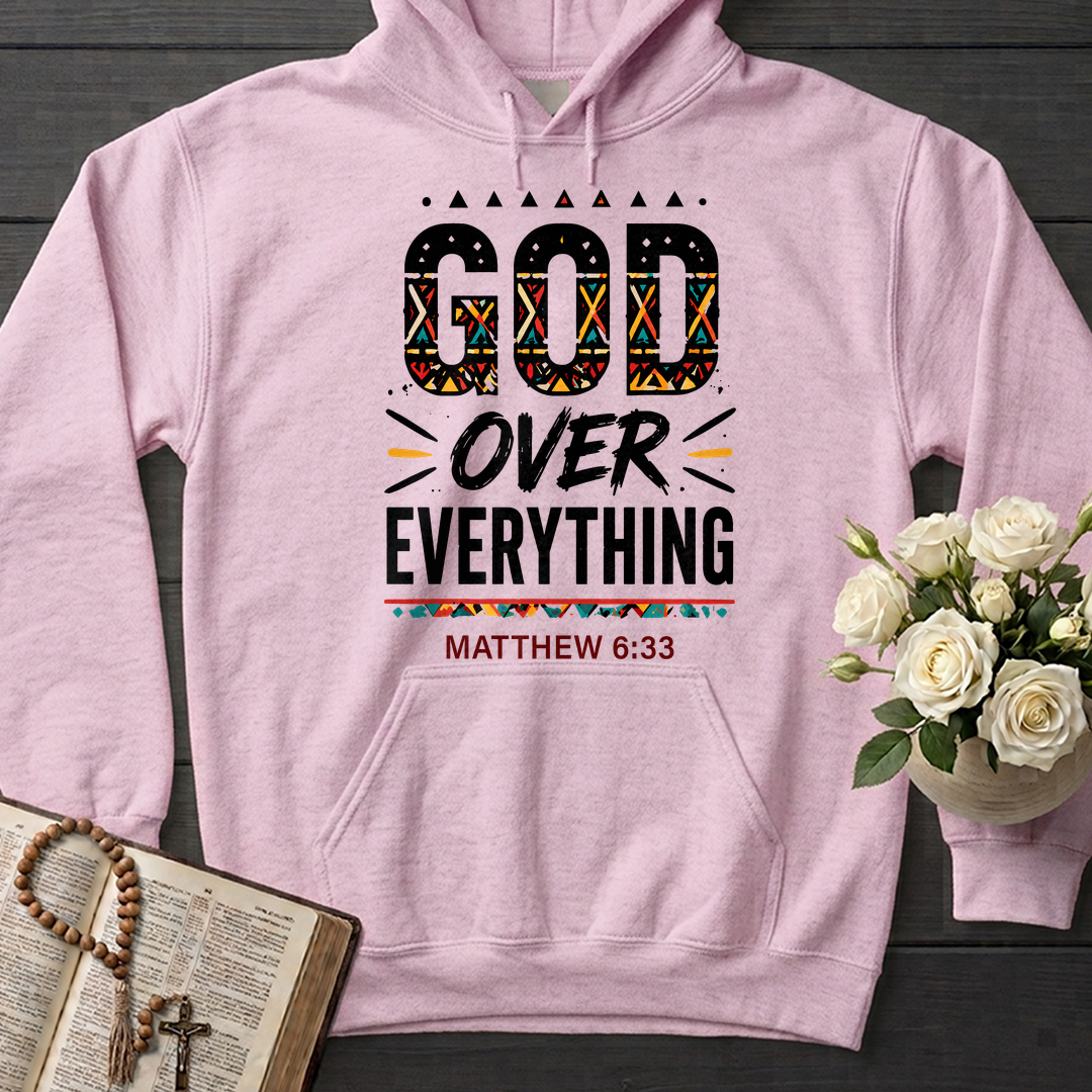God Over Everything Matthew 6.33 01