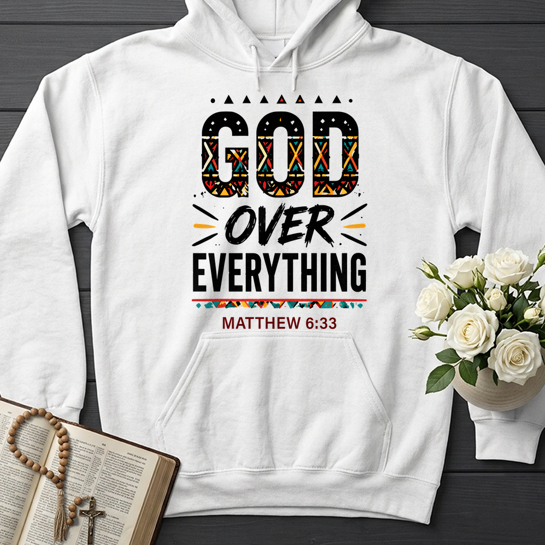 God Over Everything Matthew 6.33 01