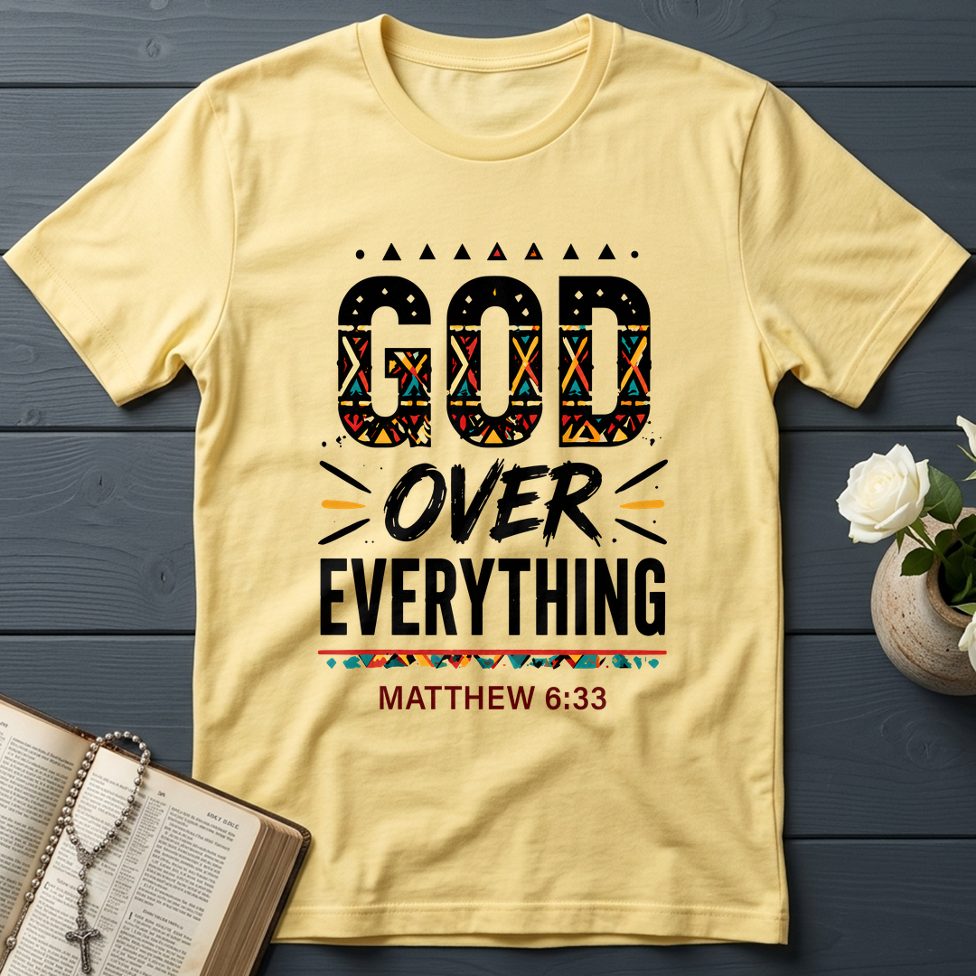 God Over Everything Matthew 6.33 01