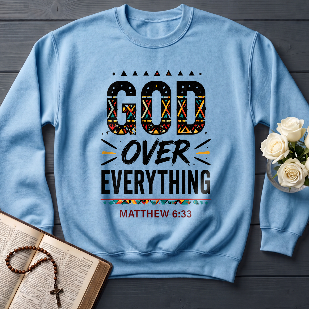 God Over Everything Matthew 6.33 01