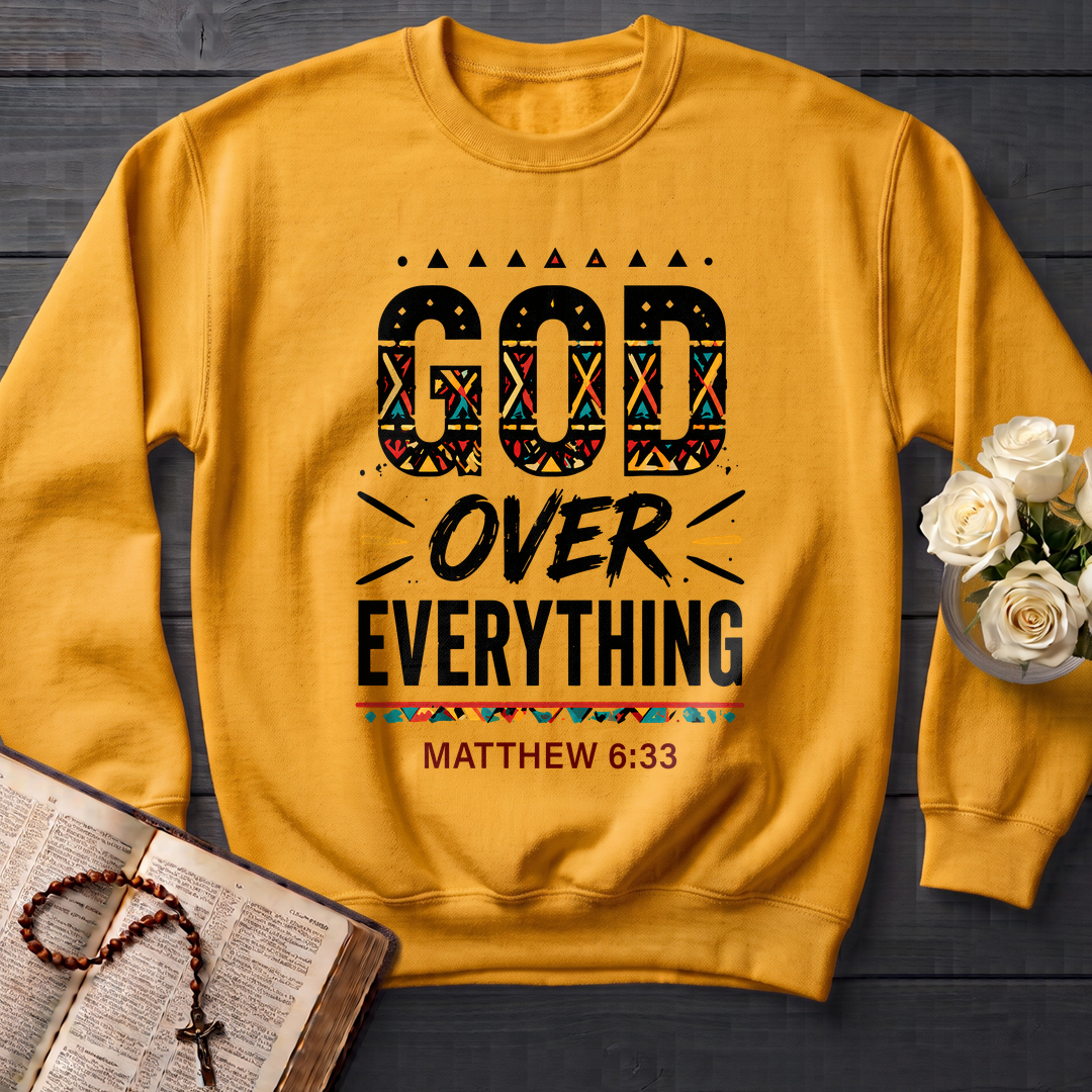 God Over Everything Matthew 6.33 01