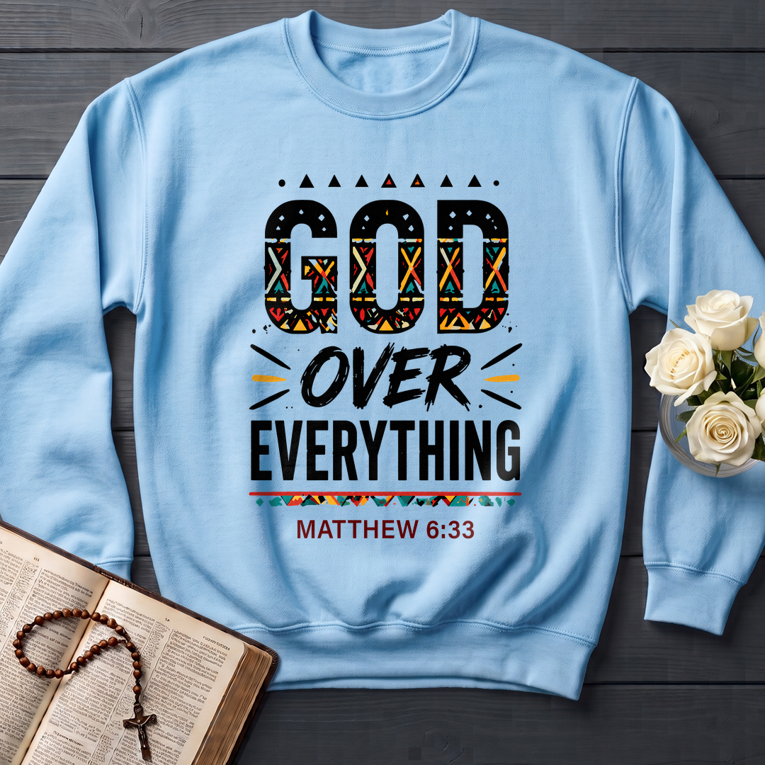 God Over Everything Matthew 6.33 01