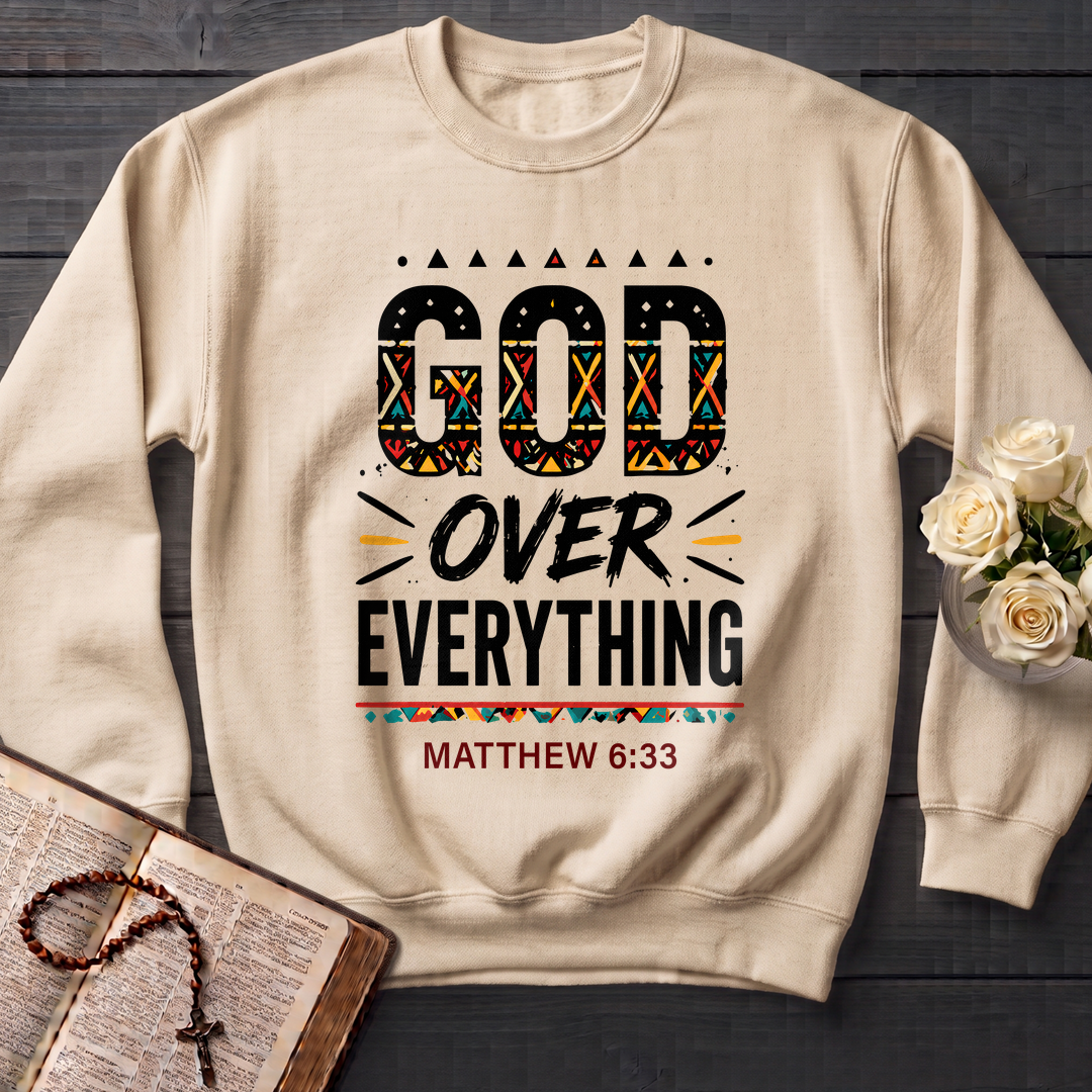 God Over Everything Matthew 6.33 01