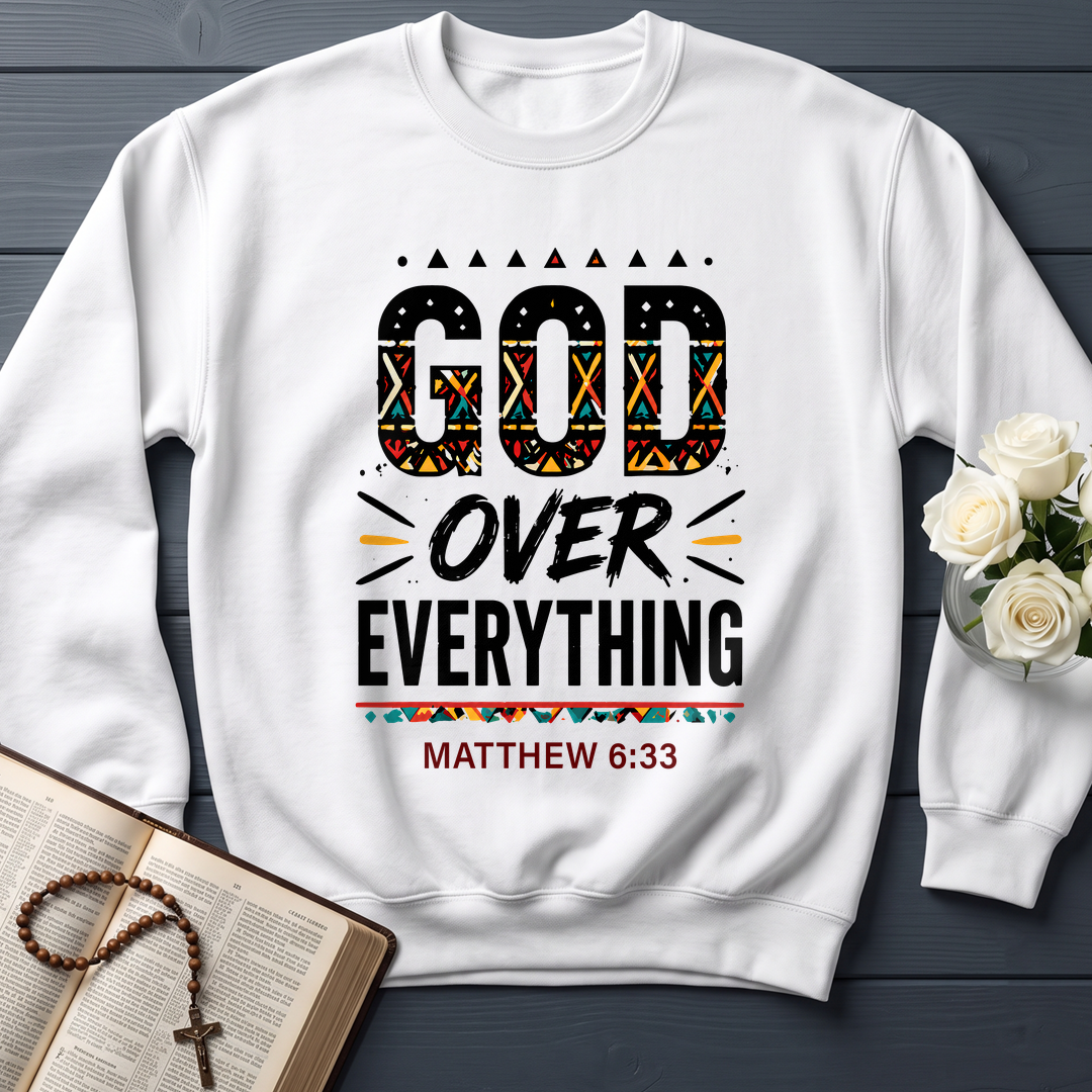 God Over Everything Matthew 6.33 01