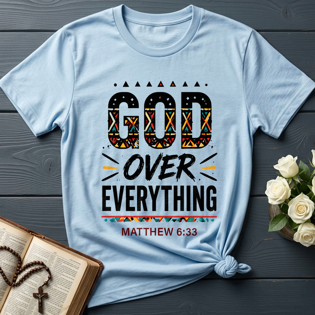 God Over Everything Matthew 6.33 01