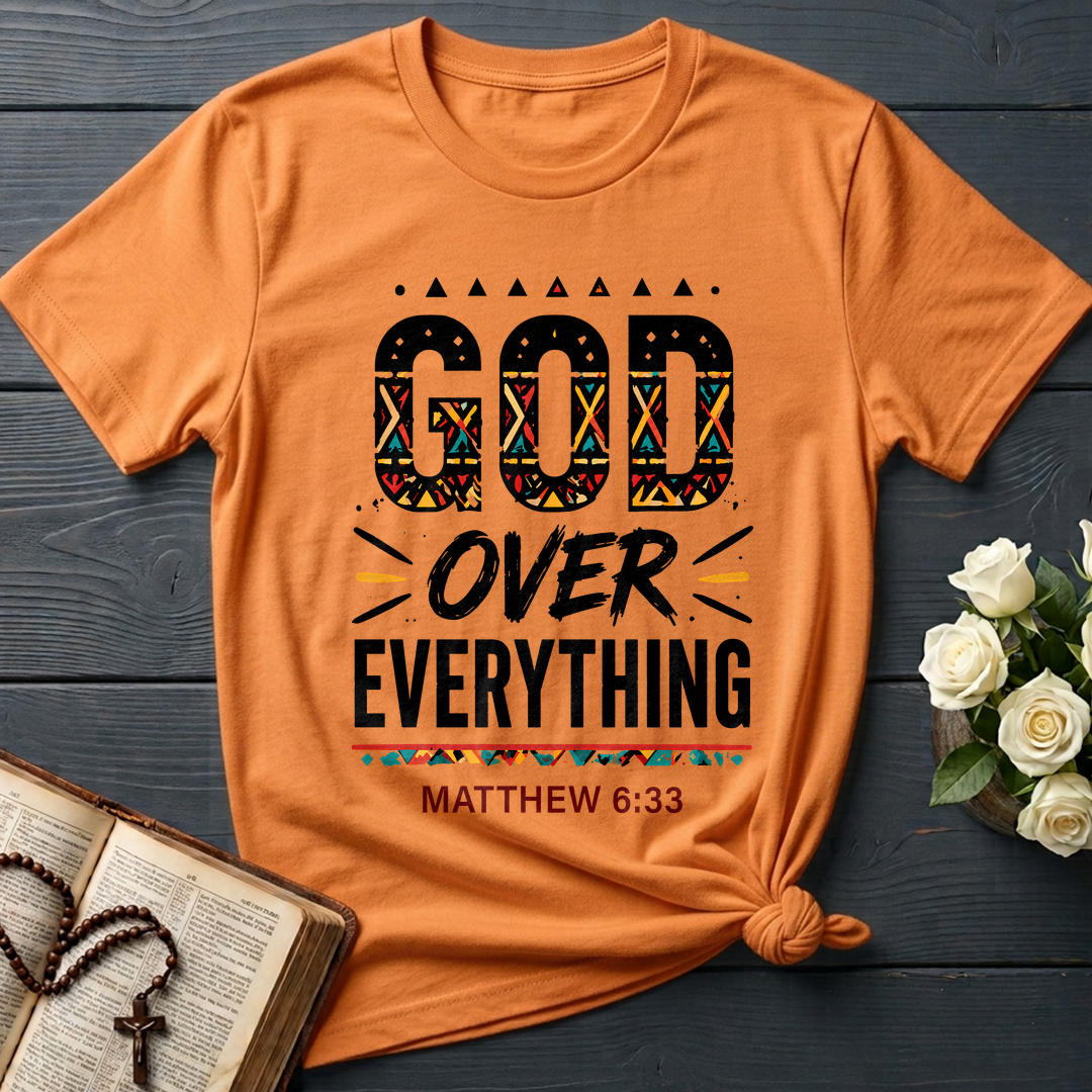 God Over Everything Matthew 6.33 01