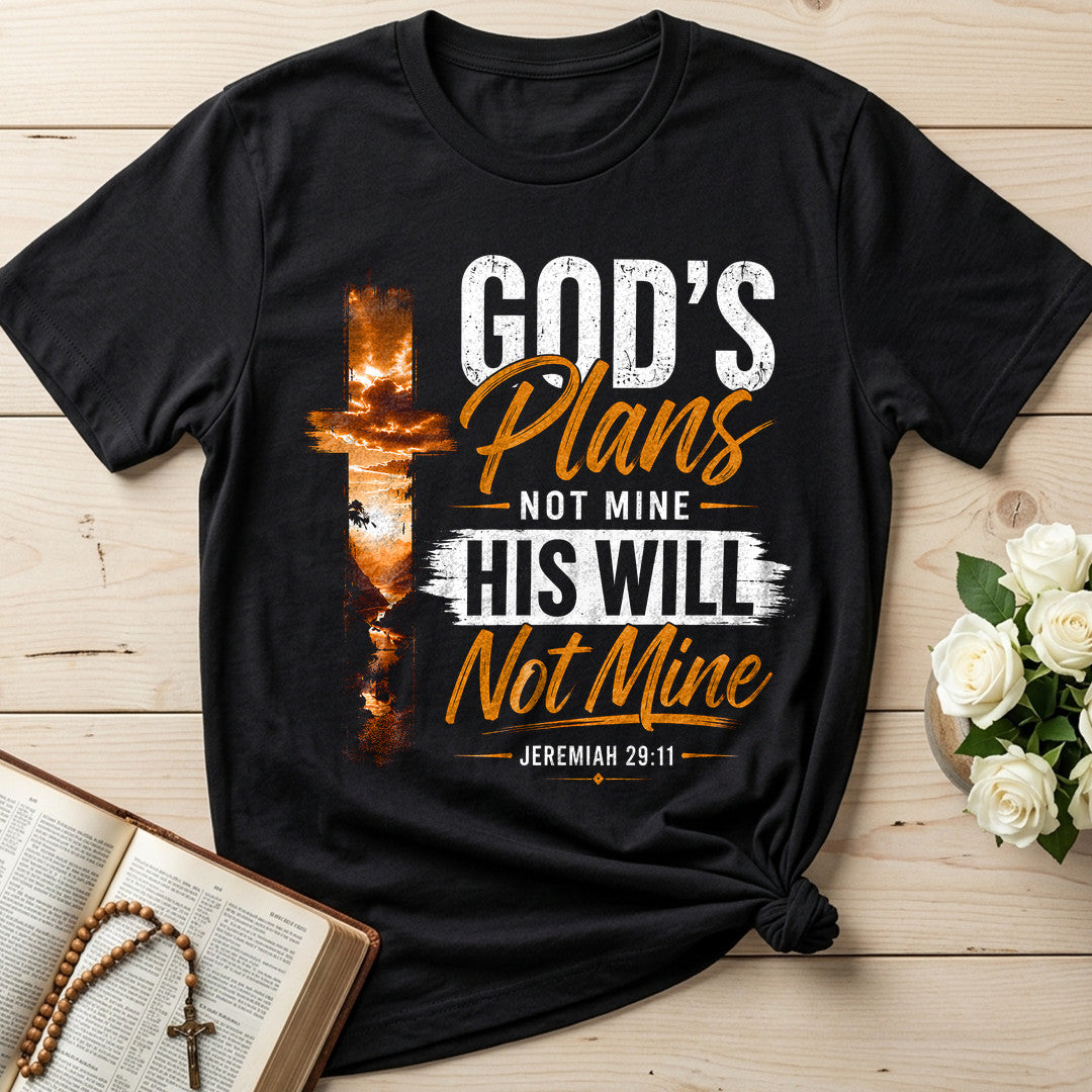 God's Plans Not Mine His Will Not Mine Jeremiah 29.11 01