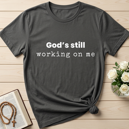 God's Still Working On Me 02