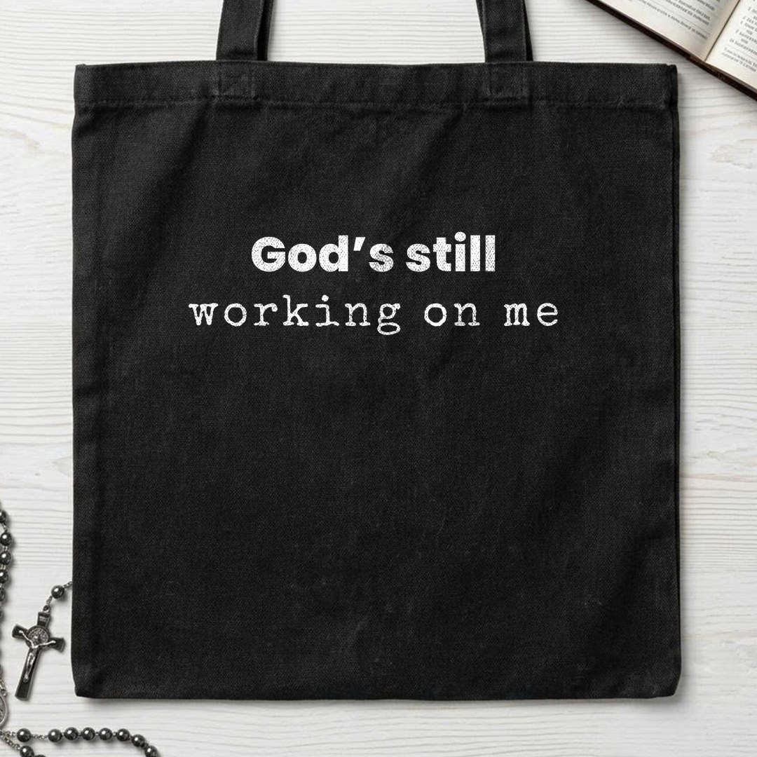 God's Still Working On Me 02