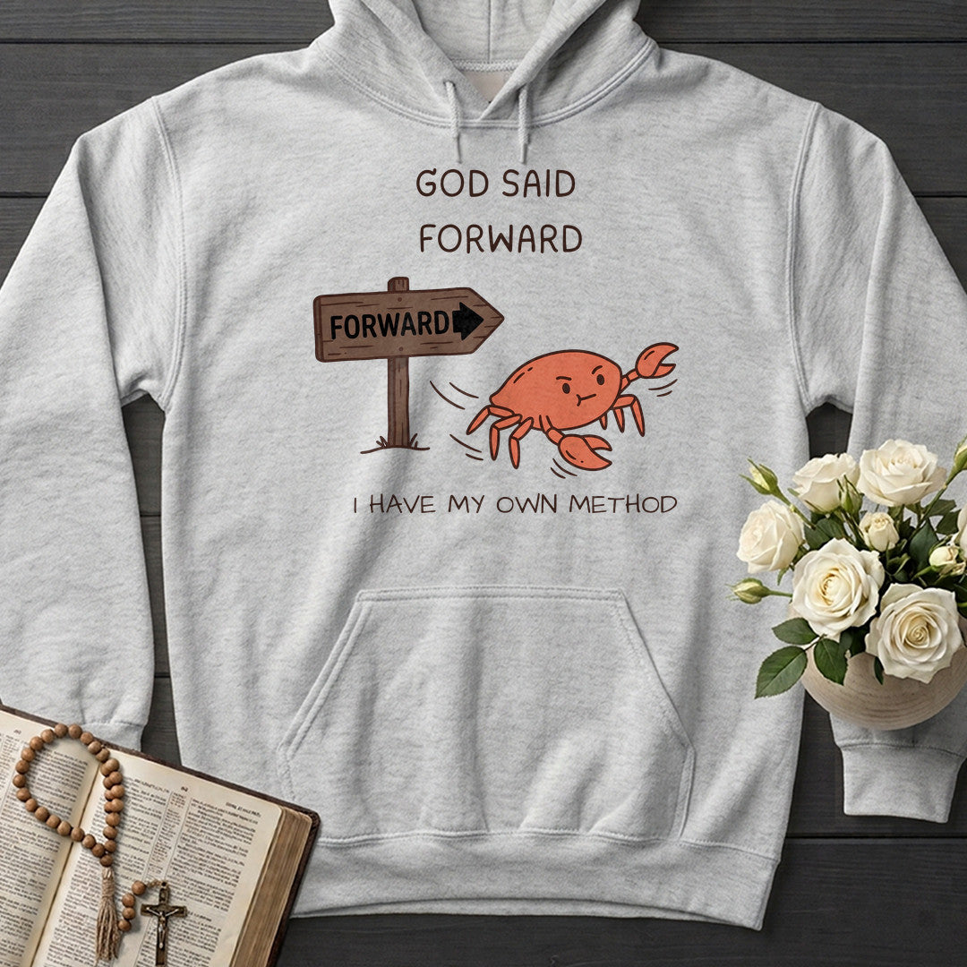God Said Forward I Have My Own Method 01