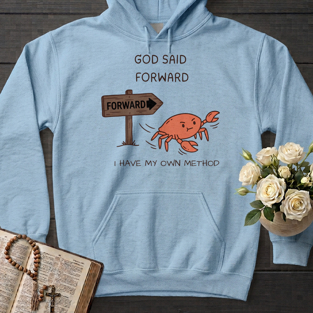 God Said Forward I Have My Own Method 01