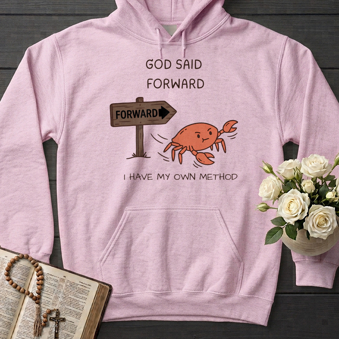 God Said Forward I Have My Own Method 01