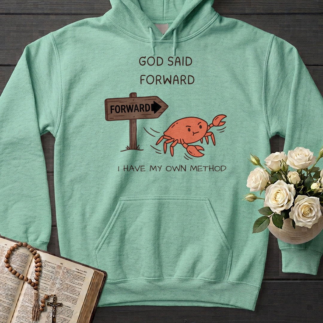 God Said Forward I Have My Own Method 01