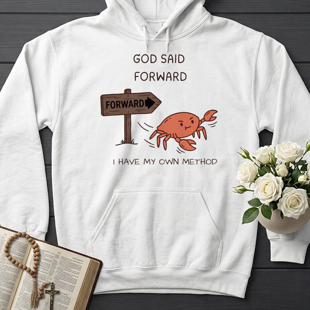 God Said Forward I Have My Own Method 01
