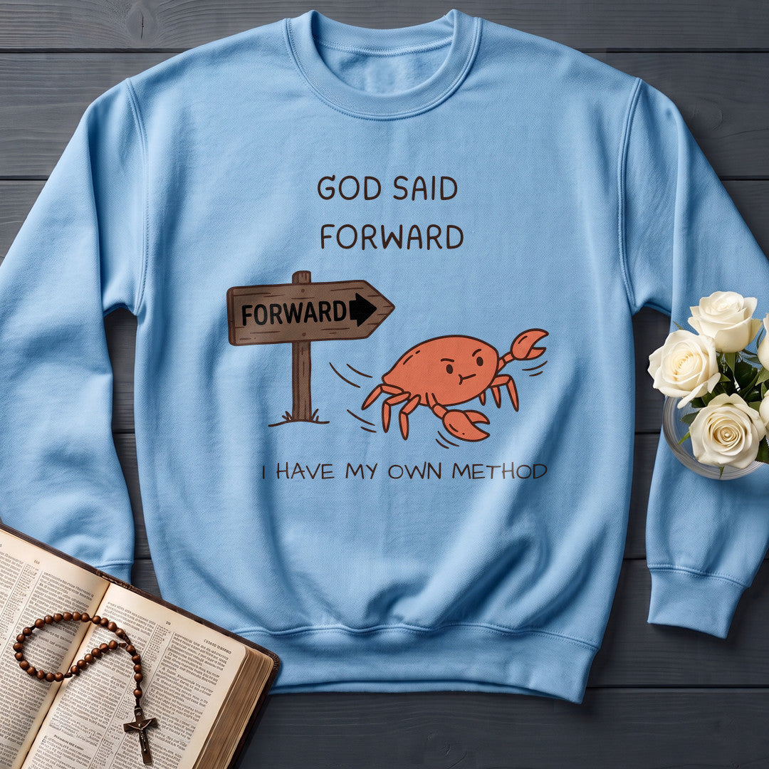 God Said Forward I Have My Own Method 01