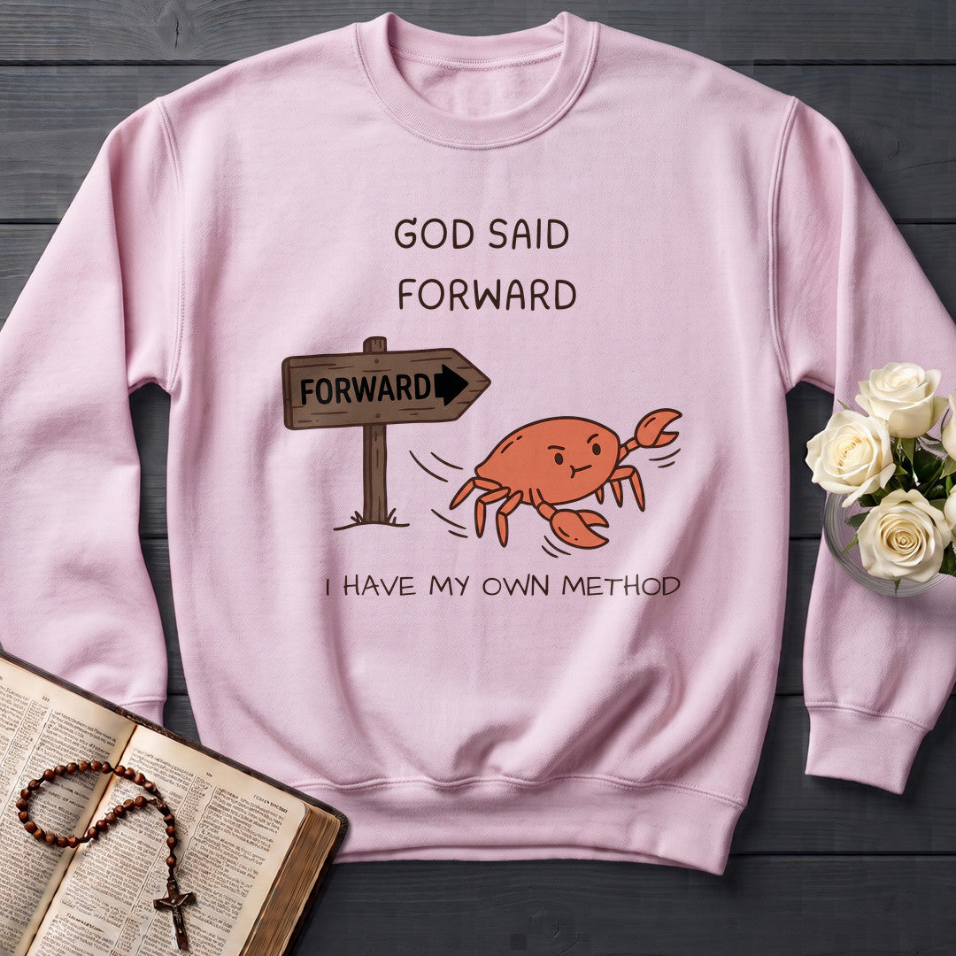 God Said Forward I Have My Own Method 01