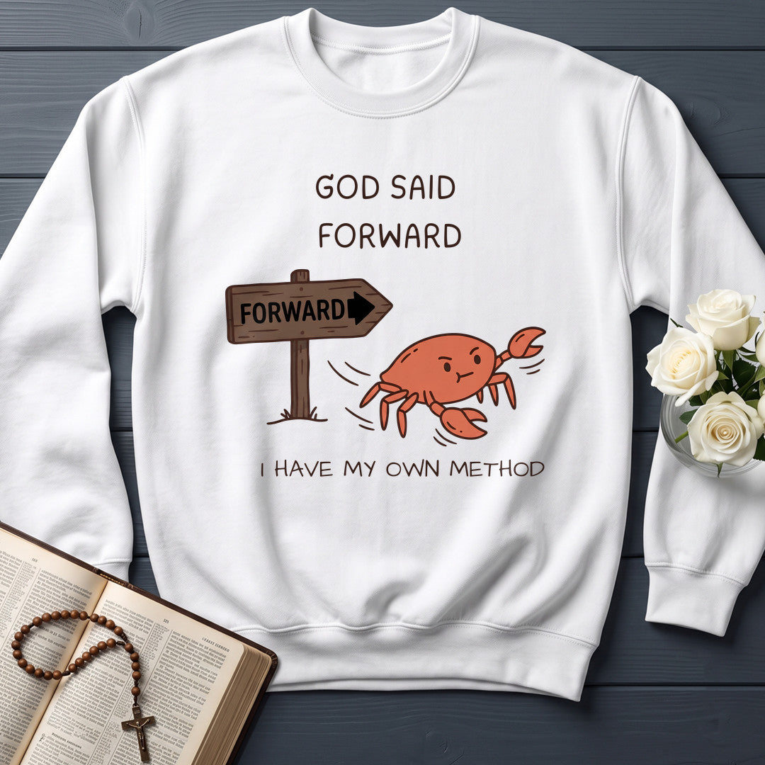 God Said Forward I Have My Own Method 01