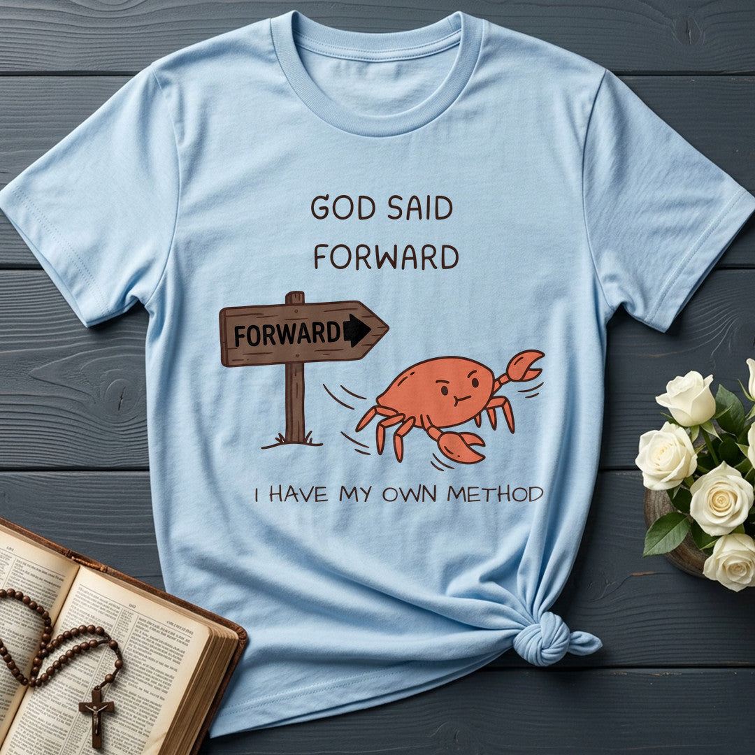 God Said Forward I Have My Own Method 01