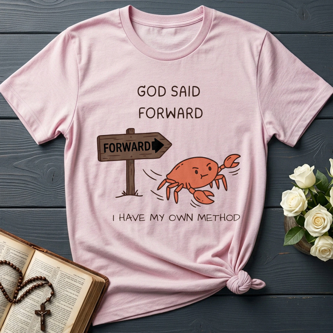 God Said Forward I Have My Own Method 01