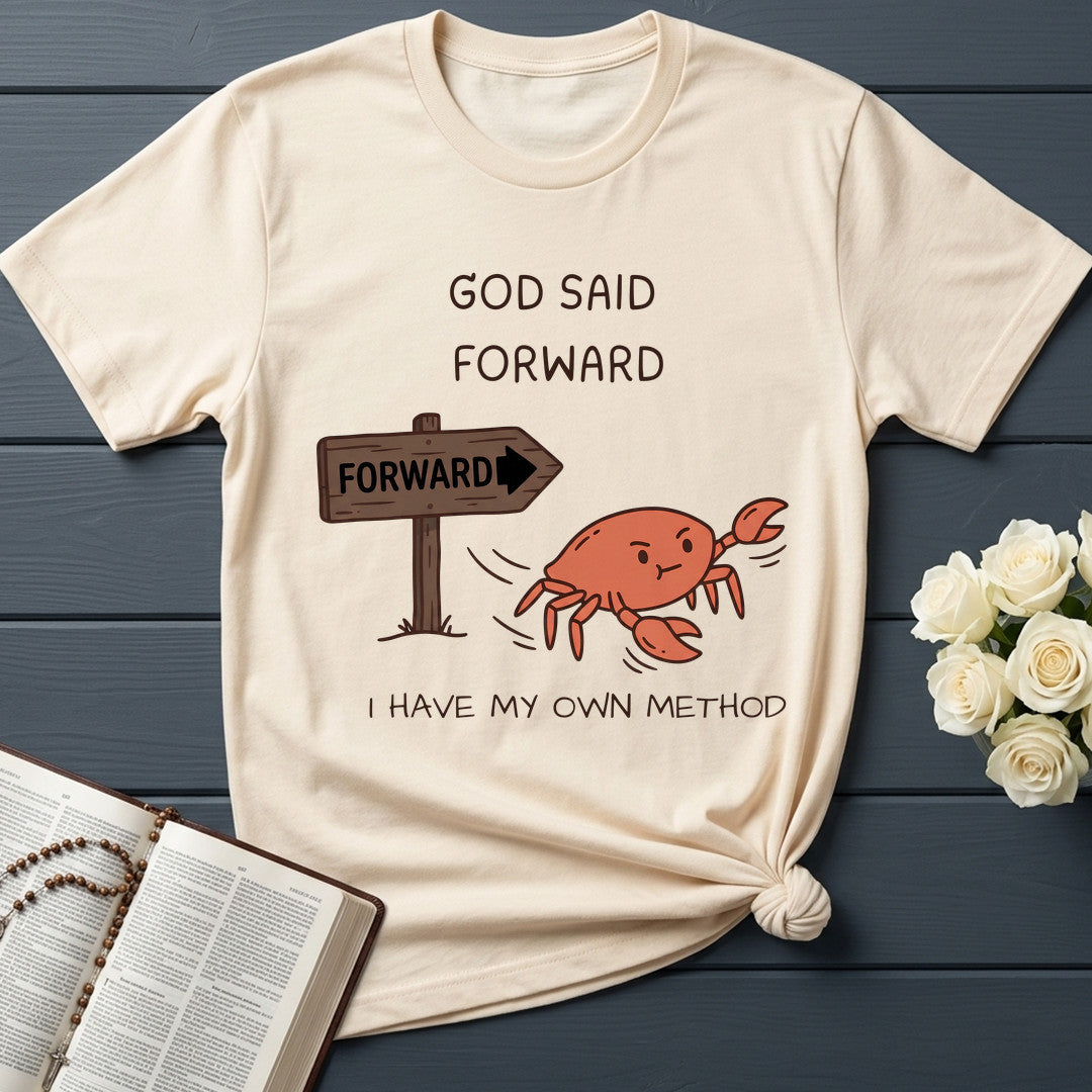 God Said Forward I Have My Own Method 01