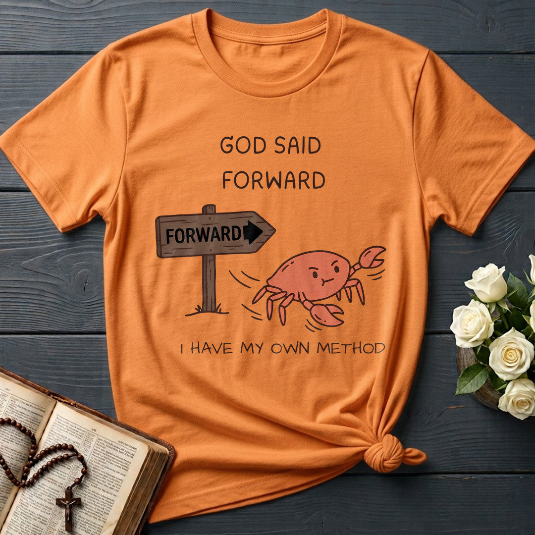 God Said Forward I Have My Own Method 01