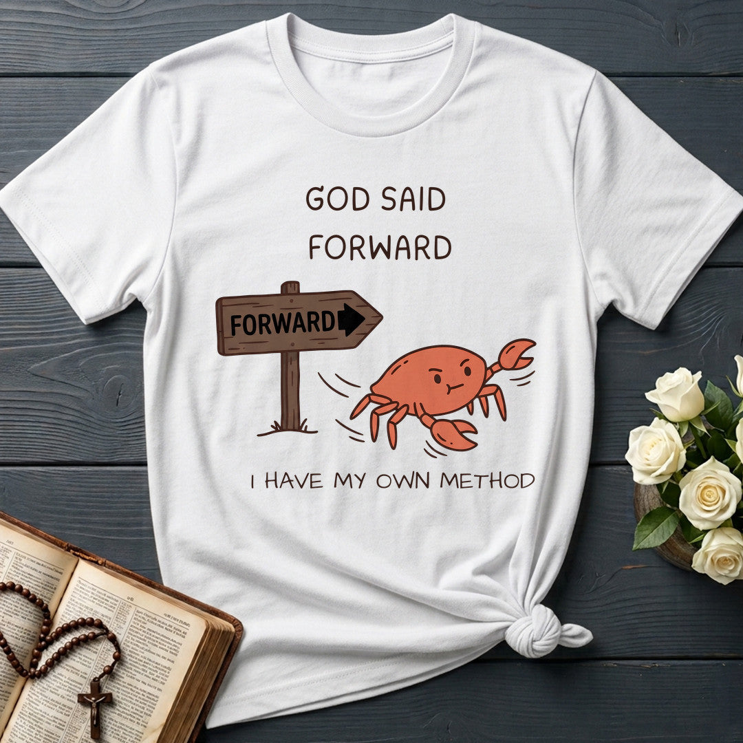 God Said Forward I Have My Own Method 01
