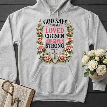 God Says You Are Loved Chosen Forgiven Strong Isaiah 43.1 01
