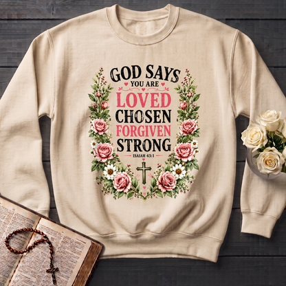 God Says You Are Loved Chosen Forgiven Strong Isaiah 43.1 01