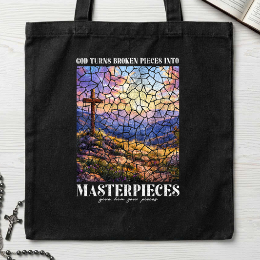 God Turns Broken Pieces Into Masterpieces Give Him Your Pieces 02