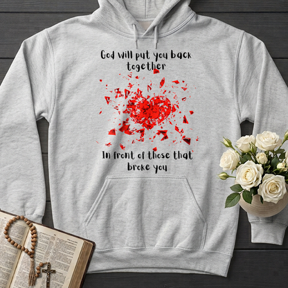 God Will Put You Back Together In Front Of Those That Broke You 01