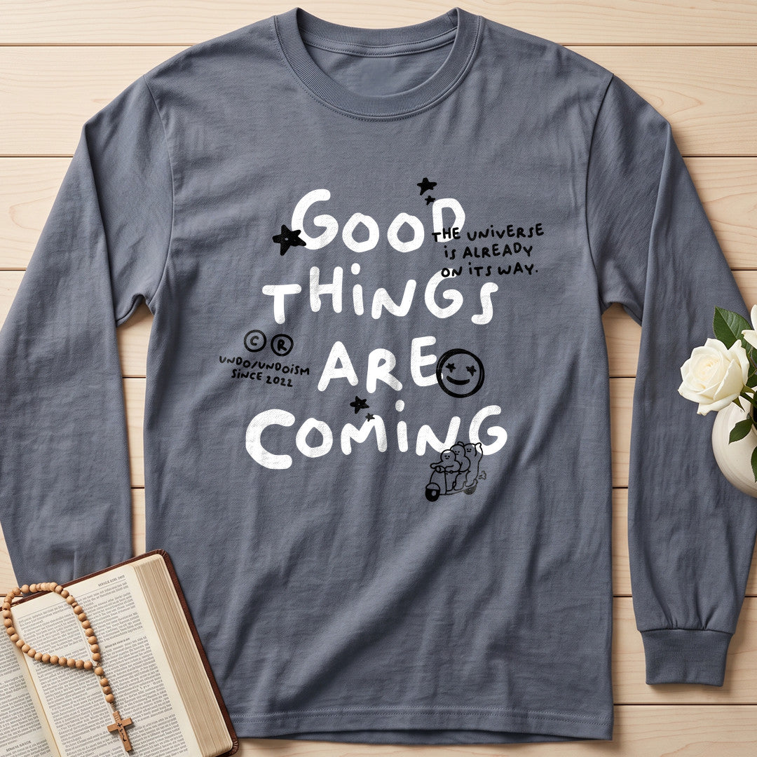 Good Things Are Coming 01