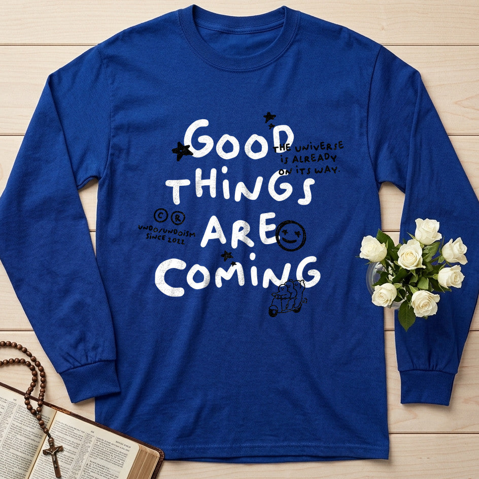 Good Things Are Coming 01