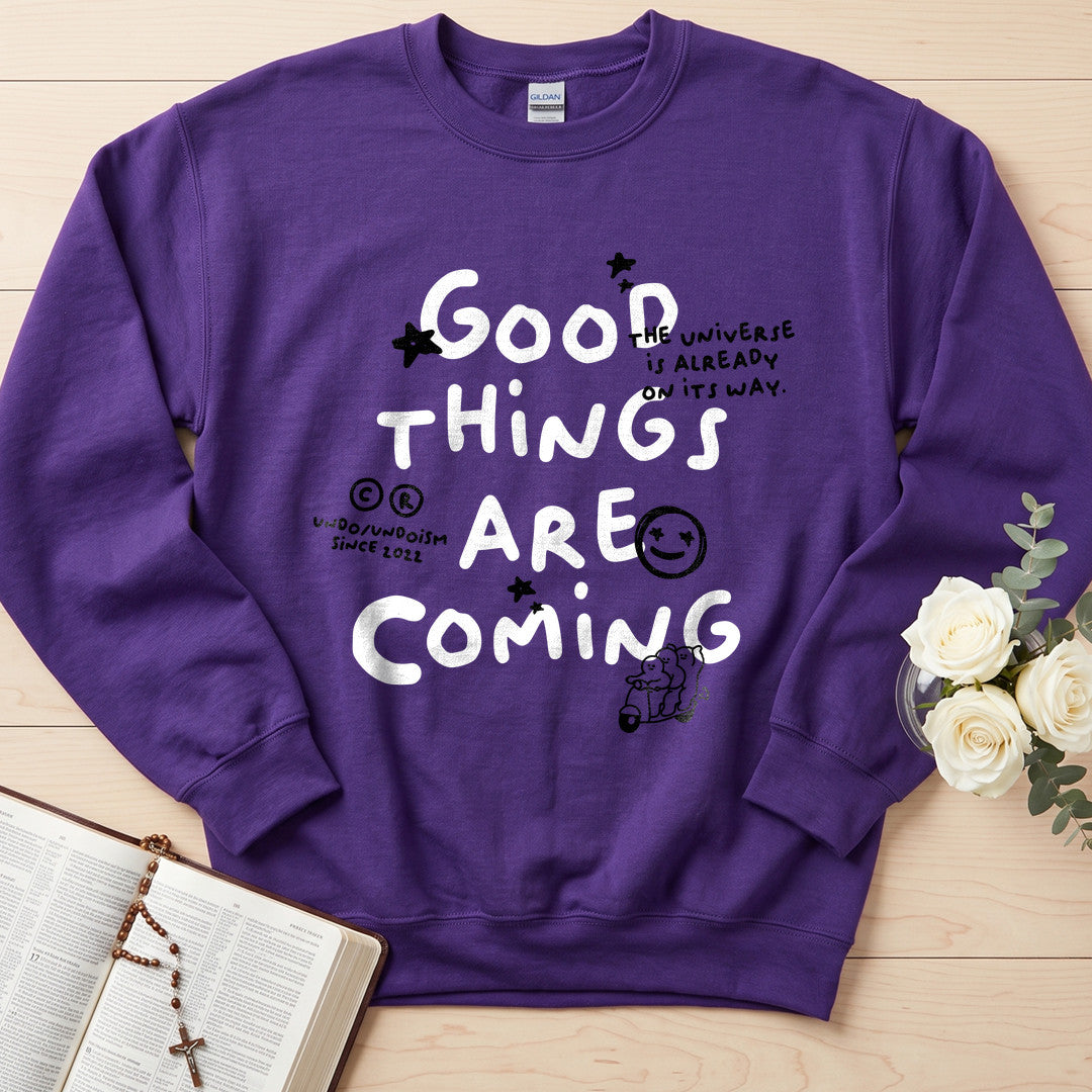 Good Things Are Coming 01