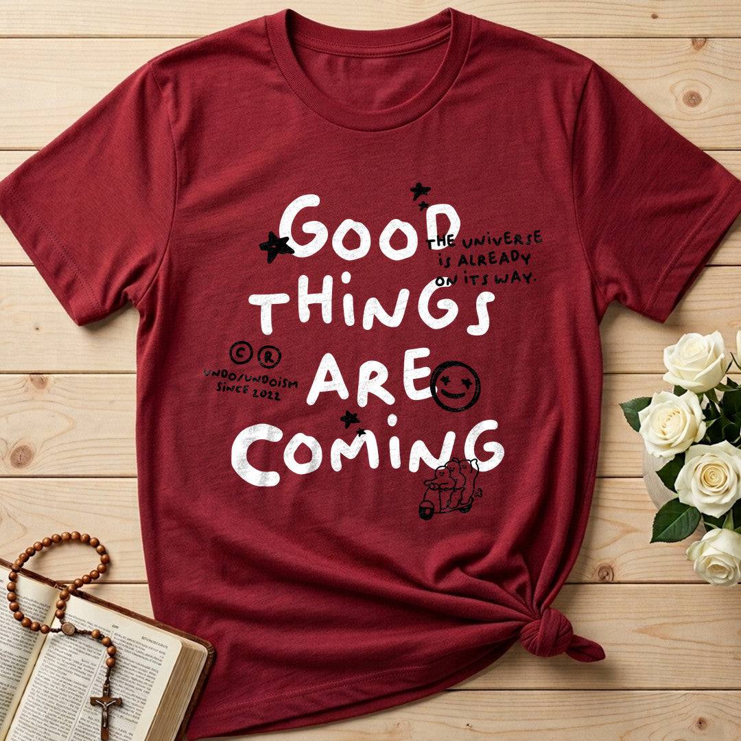 Good Things Are Coming 01