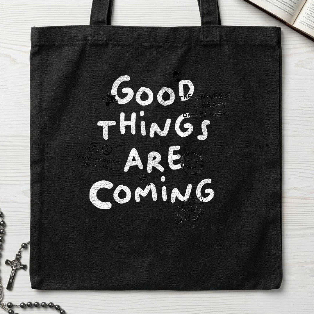 Good Things Are Coming 01