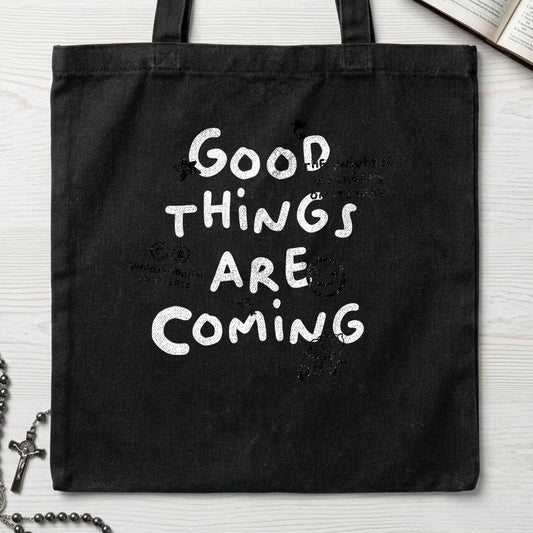 Good Things Are Coming 01