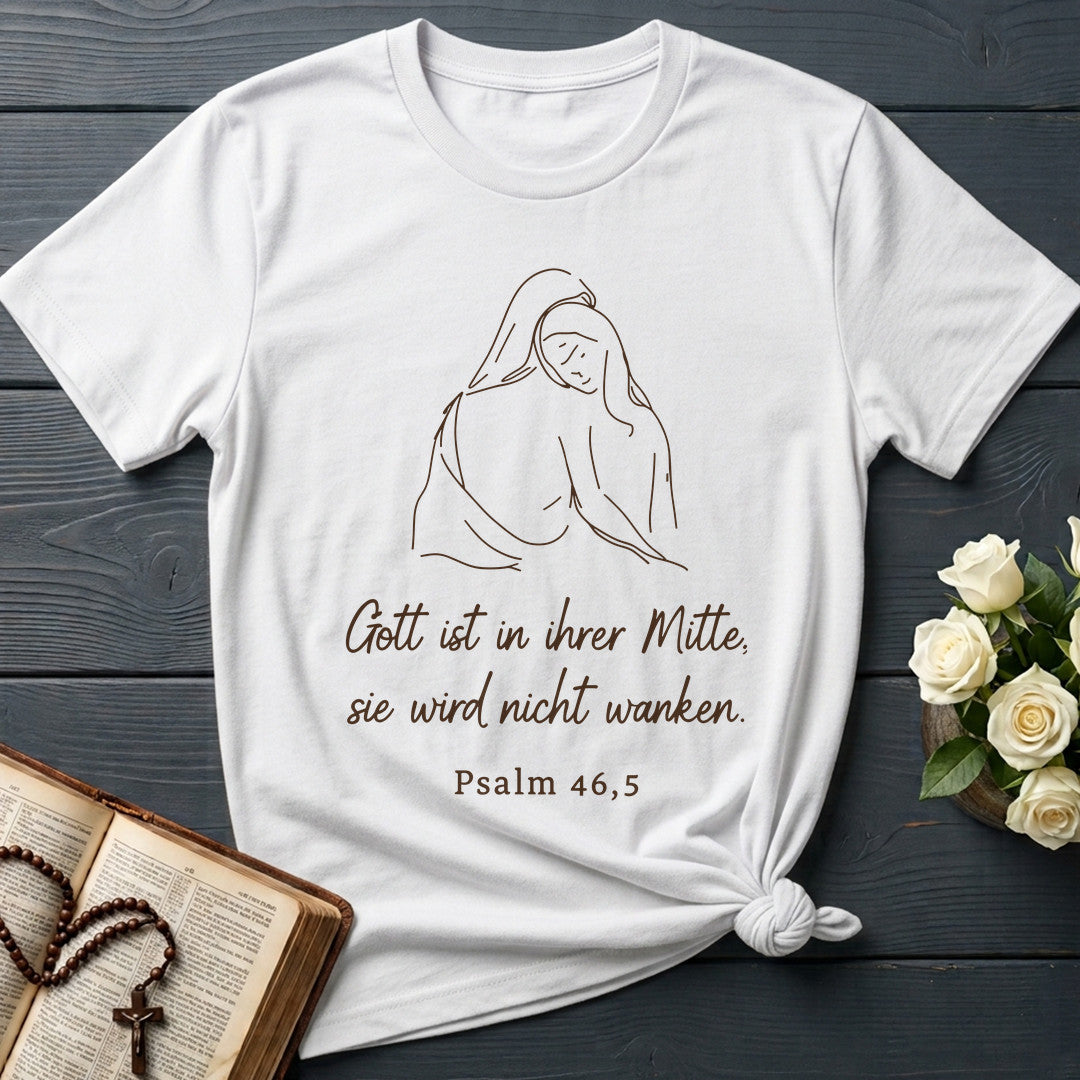 Gott Ist In Ihrer Mitte Sie Wird Nicht Wanken Psalm 46.5 01