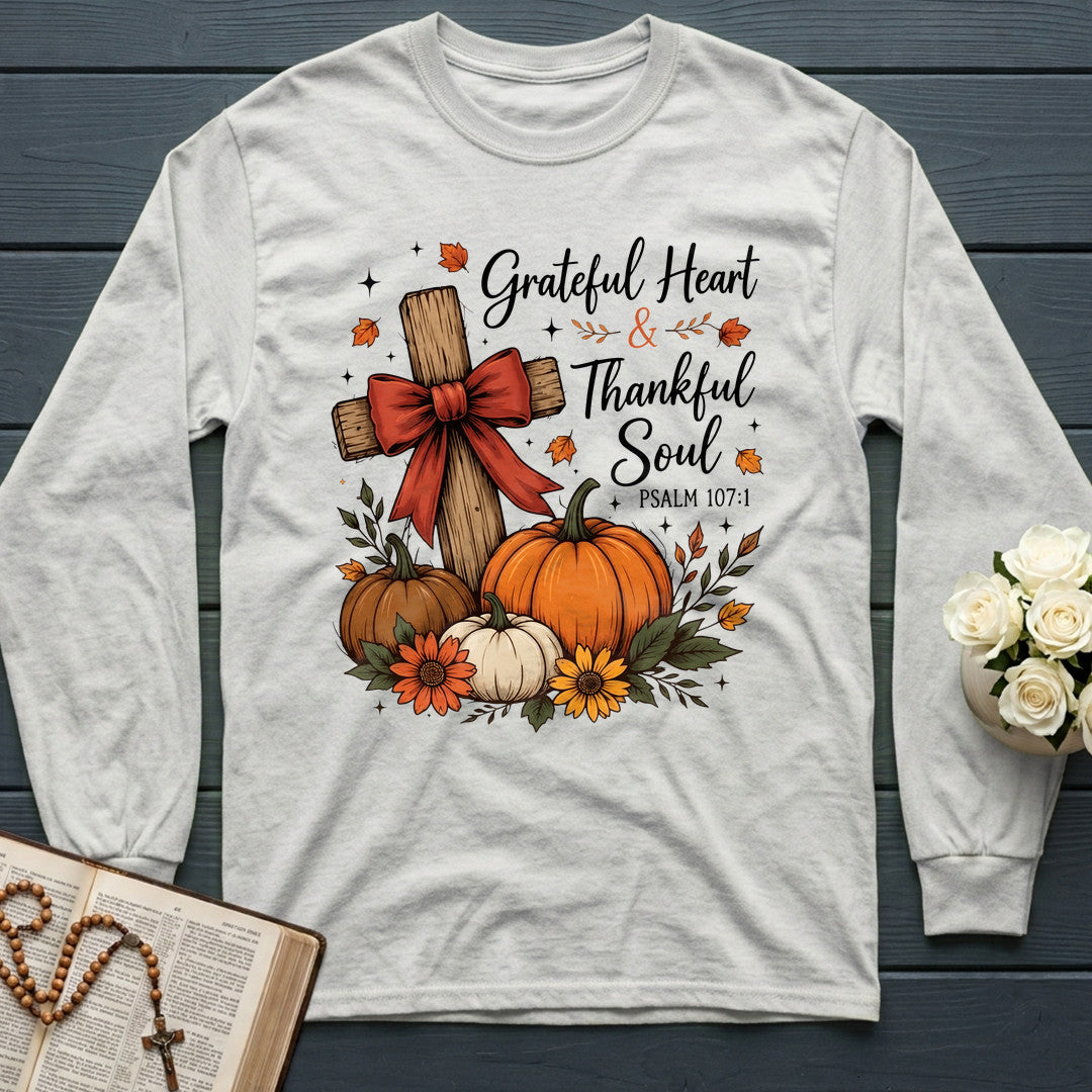 Grateful Heart And Thankful Soul Psalm 107.1 01