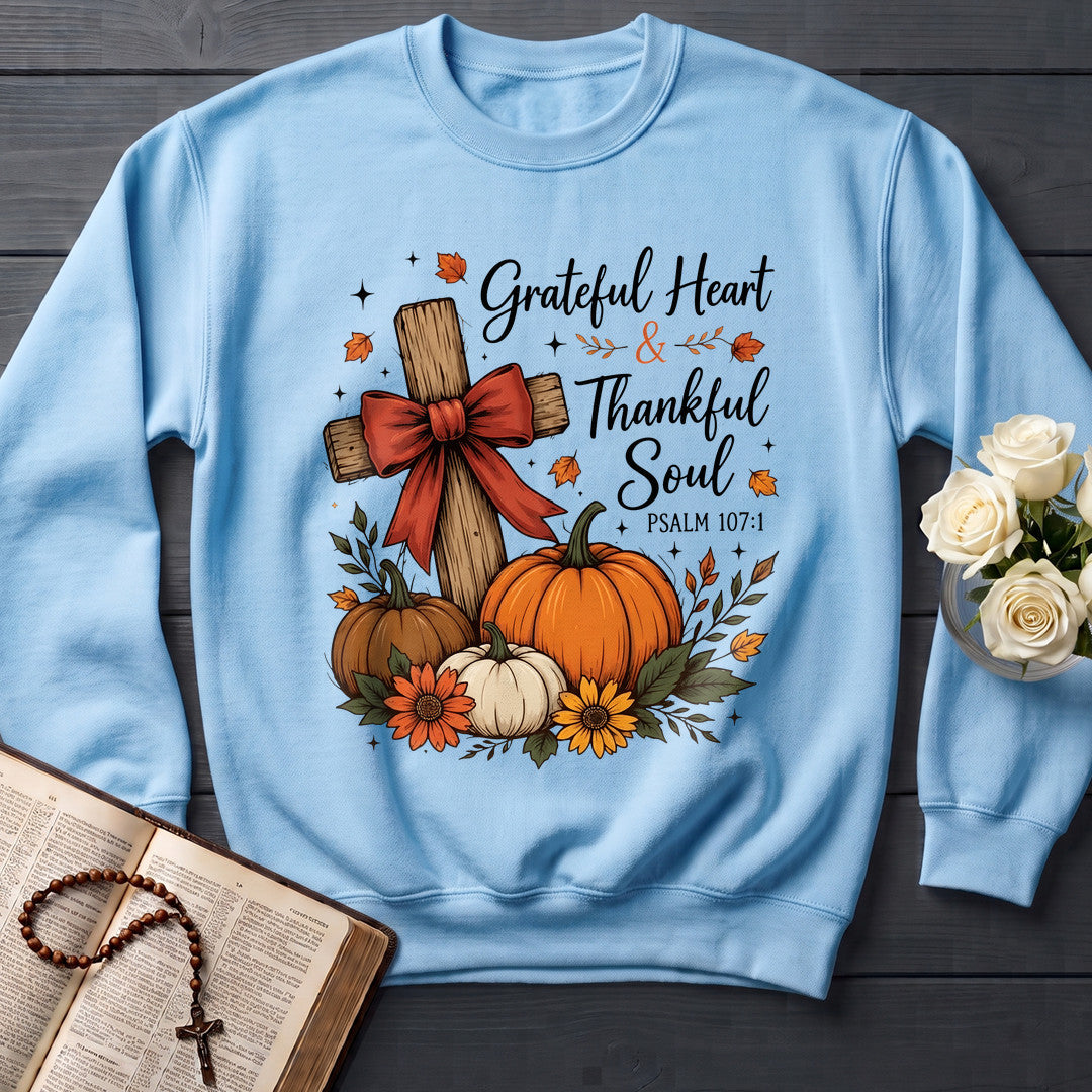 Grateful Heart And Thankful Soul Psalm 107.1 01