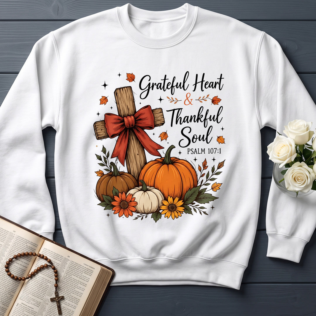 Grateful Heart And Thankful Soul Psalm 107.1 01
