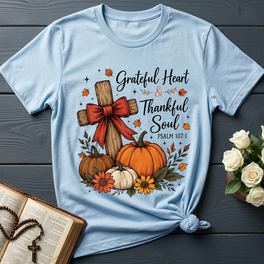 Grateful Heart And Thankful Soul Psalm 107.1 01