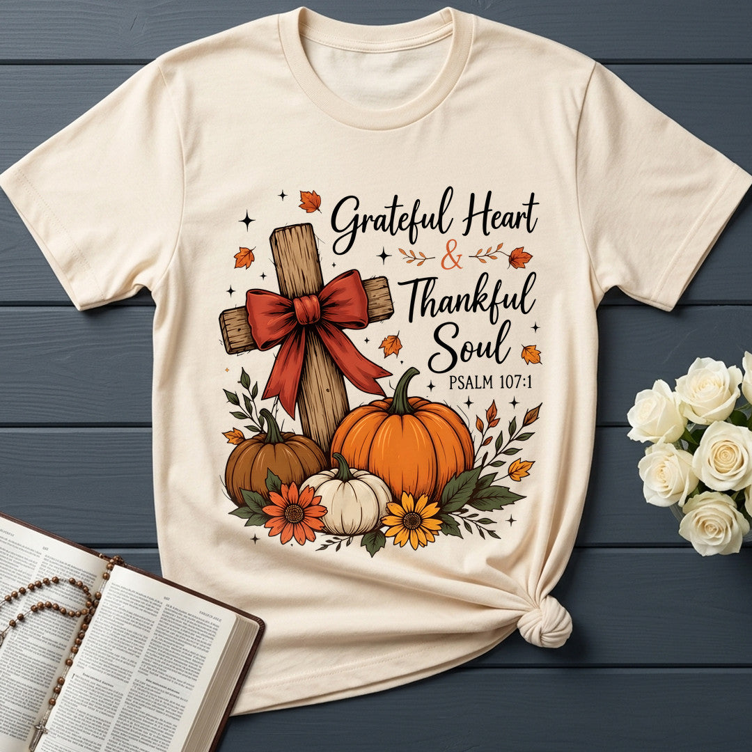 Grateful Heart And Thankful Soul Psalm 107.1 01