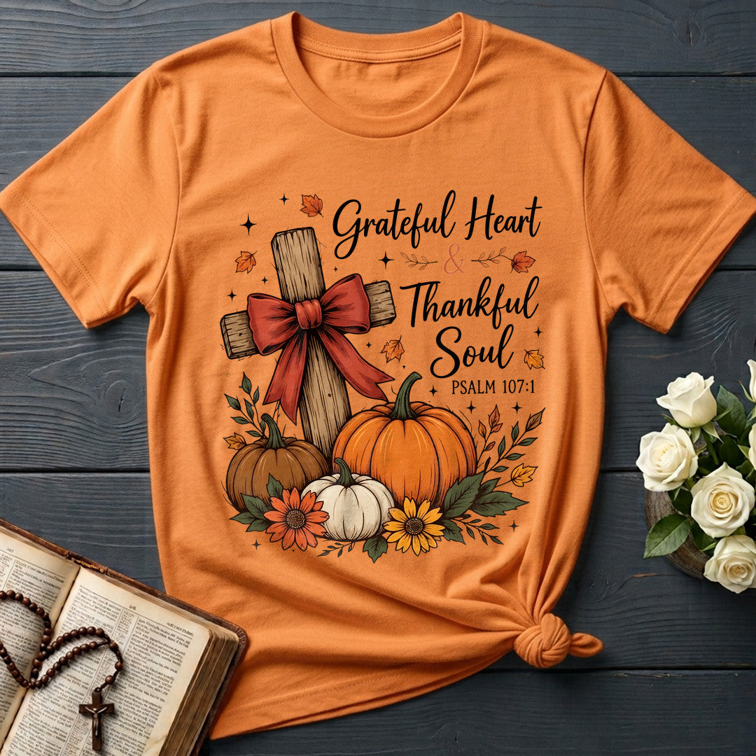 Grateful Heart And Thankful Soul Psalm 107.1 01
